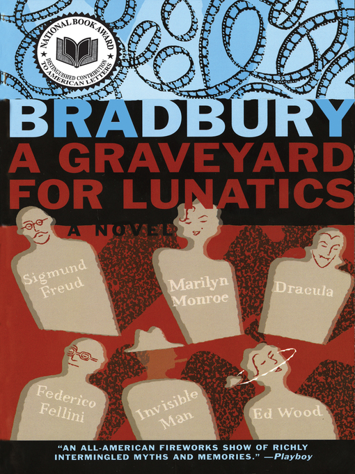 Title details for A Graveyard for Lunatics by Ray Bradbury - Wait list